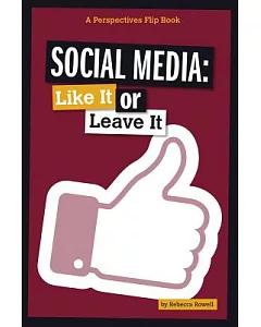 Social Media: Like It or Leave It