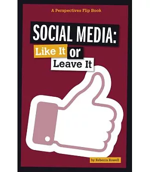 Social Media: Like It or Leave It