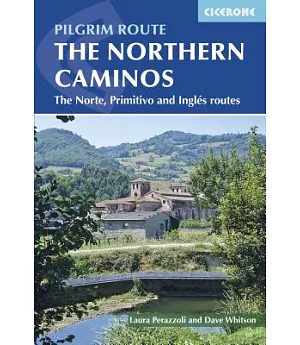 Cicerone The Northern Caminos: Norte, Primitivo and Ingles