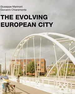 The Evolving European City