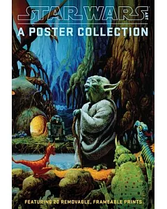 Star Wars Art: A Poster Collection