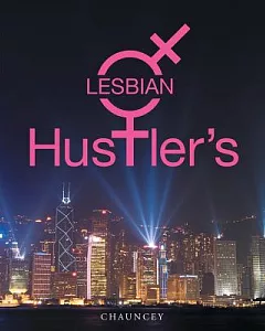Lesbian Hustler’s