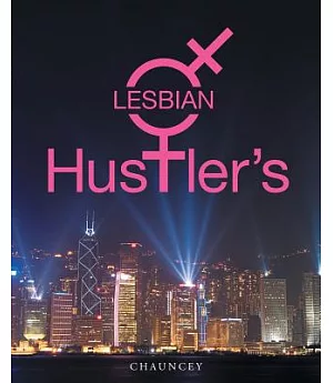 Lesbian Hustler’s