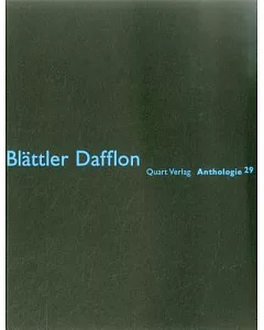 Blättler Dafflon: Anthologie 29