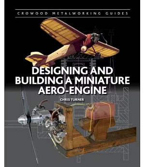 Designing and Building a Miniature Aero-Engine