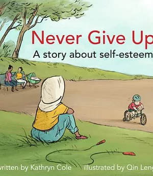 Never Give Up: A Story About Self-esteem