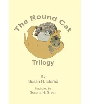 The Round Cat Trilogy