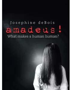 Amadeus!: What Makes a Human Human?