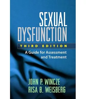 Sexual Dysfunction: A Guide for Assessment and Treatment