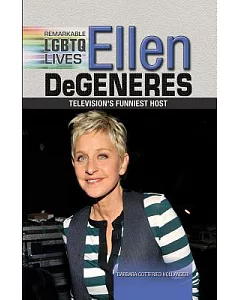 Ellen Degeneres: Television’s Funniest Host