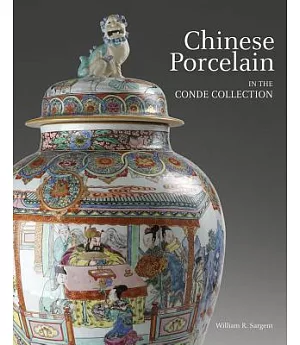 Chinese Porcelain in the Conde Collection