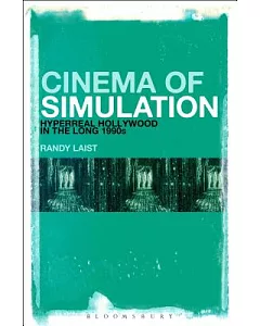 Cinema of Simulation: Hyperreal Hollywood in the Long 1990s