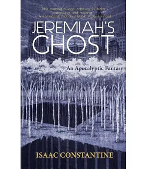 Jeremiah’s Ghost: An Apocalyptic Fantasy