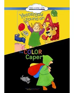 Yesterday I Found an A / The Color Caper