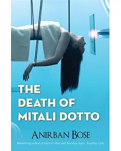 The Death of Mitali Dotto