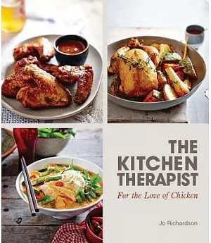 The Kitchen Therapist: For the Love of Chicken