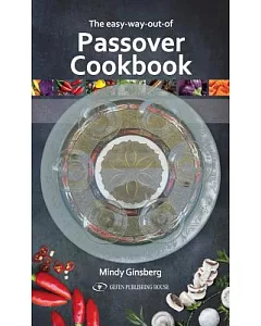 The easy-way-out-of Passover Cookbook
