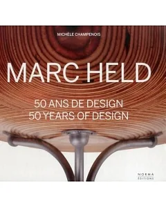 Marc Held: 50 Ans de Design / 50 Years of Design
