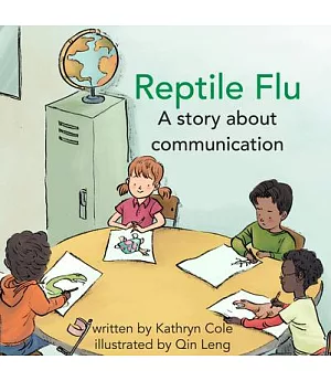 Reptile Flu: A Story About Communication