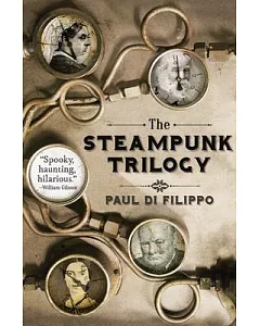 The Steampunk Trilogy