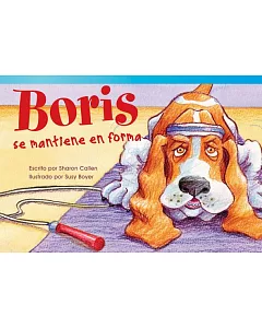 Boris se mantiene en forma / Boris Keeps Fit