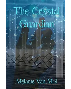The Crystal Guardian