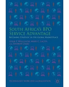 South Africa’s BPO Service Advantage: Becoming Strategic in the Global Marketplace