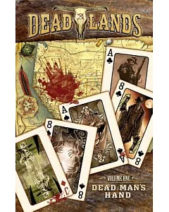 Deadlands 1: Dead Man’s Hand
