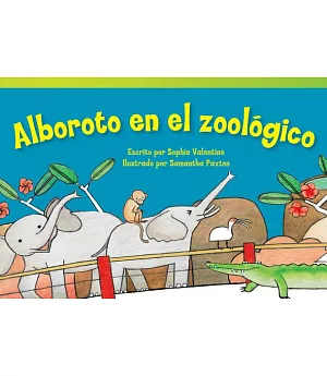 Alboroto en el zoologico / Zoo Hullabaloo