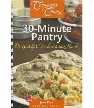 30-minute Pantry: Recipes for What’s on Hand