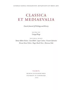 Classica Et Mediaevalia: Danish Journal of Philology and History