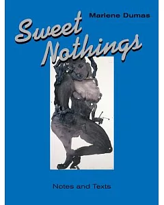 Sweet Nothings: Notes and Texts