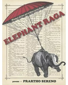Elephant Raga: Poems