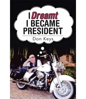 I Dreamt I Became President