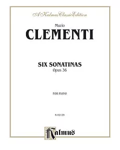 Six Sonatinas, Op. 36: Kalmus Edition