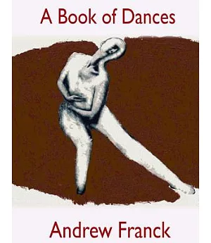 A Book of Dances: Selected Performances 1992-2014