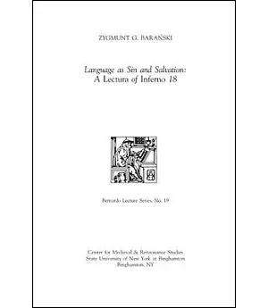 Language As Sin and Salvation: A Lectura of Inferno 18