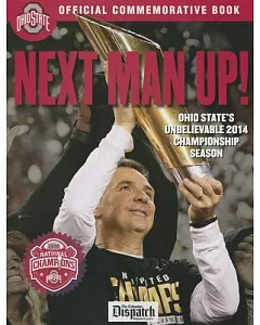 Next Man Up!: Ohio State’s Unbelievable 2014 Championship Season