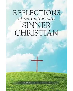 Reflections of an On-the-road Sinner/Christian