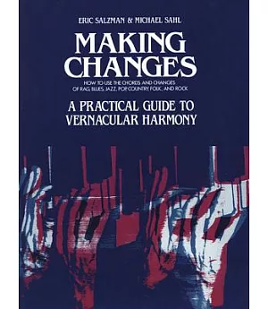Making Changes: A Practical Guide to Vernacular Harmony