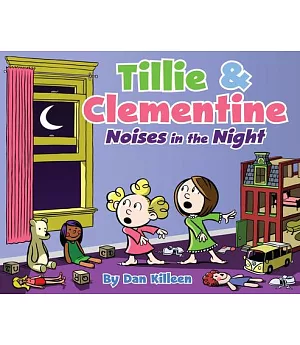 Tillie & Clementine: Noises in the Night
