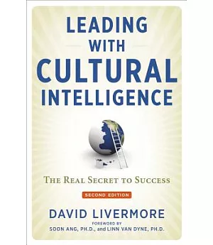 Leading With Cultural Intelligence: The Real Secret to Success