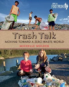 Trash Talk!: Moving Toward a Zero-waste World