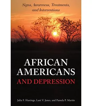 African Americans and Depression: Signs, Awareness, Treatments, and Interventions