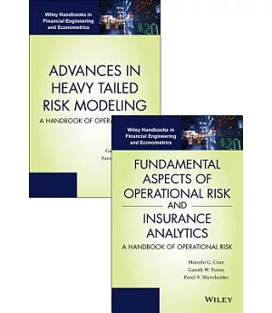 Fundamental Aspects of Operational Risk and Insurance Analytics + Advances in Heavy Tailed Risk Modeling