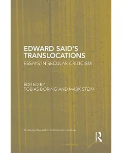 Edward Said’s Translocations: Essays in Secular Criticism