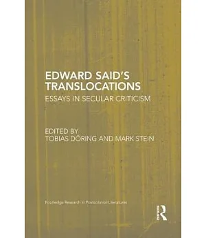 Edward Said’s Translocations: Essays in Secular Criticism
