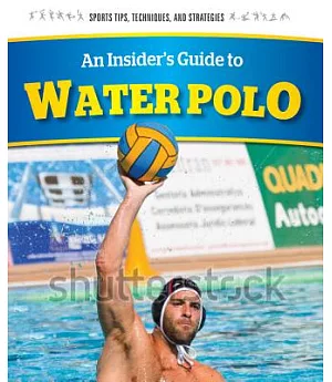 An Insider’s Guide to Water Polo