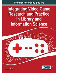 Integrating Video Game Research and Practice in Library and Information Science