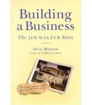 Building a Business: The Jim Walter Story